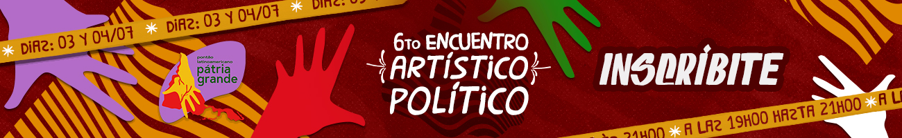 6º Encontro Artístico Político