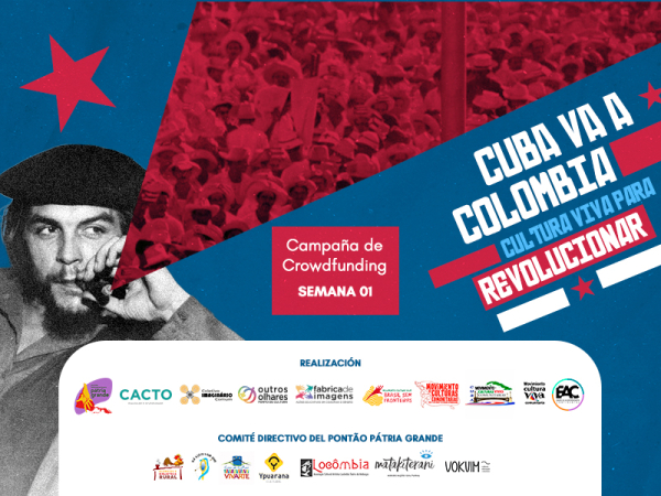 Campaña “Cuba Va a Colombia – Cultura Viva es para Revolucionar”