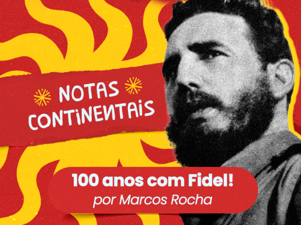 100 anos com Fidel!